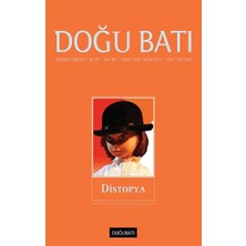 Doğu Batı Dergileri Doğu Batı Dergisi 80. Sayı - Distopya