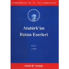 Kaynak Yayınları Atatürk'ün Bütün Eserleri Cilt: 8 (1920)