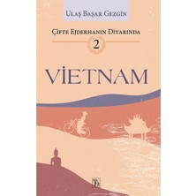 Töz Yayınları Çifte Ejderhanın Diyarında-2: Vietnam