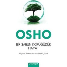 Omega Bir Sabun Köpüğüdür Hayat - Hayata Bakmanın 100 Farklı Yönü
