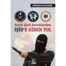 Kaynak Yayınları Batılı Gizli Servislerden Işid’e Giden Yol