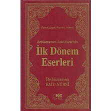 Söz Basım Yayın Bediüzzaman Said Nursi’nin Ilk Dönem Eserleri (Çanta Boy) (Ciltli)