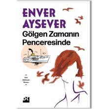 Doğan Kitap Gölgen Zamanın Penceresinde