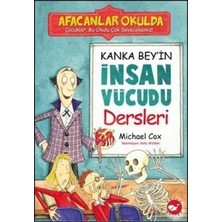 Beyaz Balina Yayınları Afacanlar Okulda Kanka Bey’in Insan Vücudu Dersleri