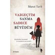 Nemesis Kitap Vazgeçtim Sanma Sadece Büyüdüm
