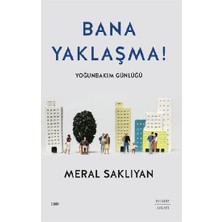 Everest Yayınları Bana Yaklaşma