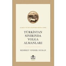 Türkistan Sınırında Volga Almanları