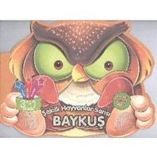 Parıltı Yayınları Şekilli Hayvanlar Serisi: Baykuş