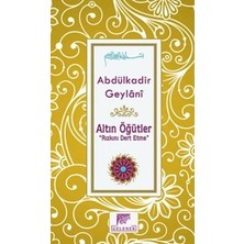Gelenek Yayıncılık Altın Öğütler - Rızkını Dert Etme