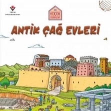 Tübitak Yayınları Antik Çağ Evleri - Küçük Mimarlar