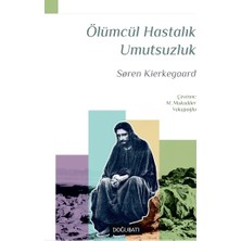 Doğu Batı Yayınları Ölümcül Hastalık Umutsuzluk