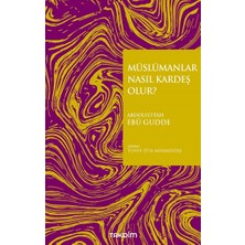 Takdim Kitap Müslümanlar Nasıl Kardeş Olur?