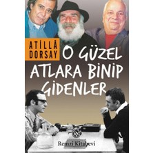 Remzi Kitabevi O Güzel Atlara Binip Gidenler