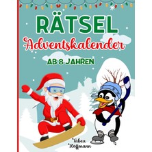 Zemira Independently Published Adventskalender Rätsel Ab 8 Jahren: Rätselbuch Für Kinder: 24 Tage Rätselsp