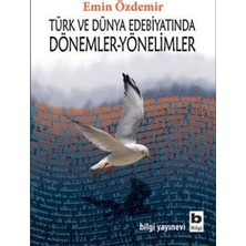 Bilgi Yayınevi Türk ve Dünya Edebiyatında Dönemler-Yönelimler