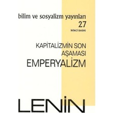 Bilim Ve Sosyalizm Yayınları Kapitalizmin Son Aşaması: Emperyalizm