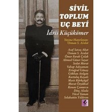 Efil Yayınevi Sivil Toplum Uç Beyi Idris Küçükömer