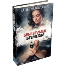 Ephesus Yayınları Seni Sevmek Istemedim