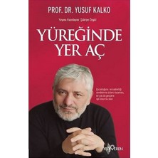 Yediveren Yüreğinde Yer Aç