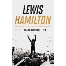 Profil Kitap Lewis Hamilton- Tüm Zamanların En Büyük Yarış Pilotunun Yaşam Öyküsü