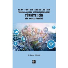 Gazi Kitabevi Kamu Yatırım Kararlarının Finansal Açıdan Değerlendirilmesi Türkiye Için Bir Model Önerisi