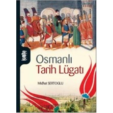 Kurtuba Kitap Osmanlı Tarihi Lugatı