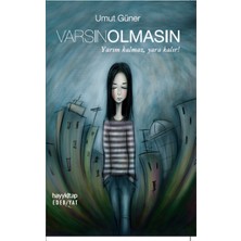 Varsın Olmasın