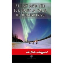 Platanus Publishing Allan And The Ice Gods A Tale Of Beginnings