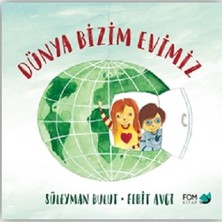 Fom Kitap Dünya Bizim Evimiz
