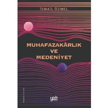 Yade Yayınları Muhafazakarlık ve Medeniyet