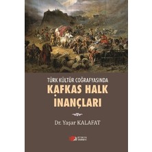 Berikan Yayınları Türk Kültür Coğrafyasında Kafkas Halk Inançları