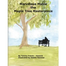 Zemira Independently Published Marvelous Mable The Maple Tree Masterpiece