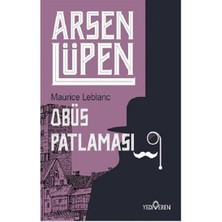 Yediveren Obüs Patlaması - Arsen Lüpen