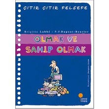 Günışığı Kitaplığı Çıtır Çıtır Felsefe Serisi 27 - Olmak ve Sahip Olmak