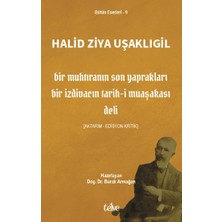 Telve Kitap Bir Muhtıranın Son Yaprakları  (Bir Izdivacın Tarih-I Muaşakası - Deli)