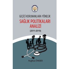 Tiav Geçici Korunanlara Yönelik Sağlık Politikaları Analizi