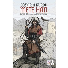 Ötüken Neşriyat Bozkırın Kurdu Mete Han