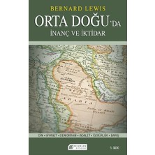 Akılçelen Kitaplar Orta Doğu`da Inanç ve Iktidar, Demokrasi Adalet Özgürlük Barış