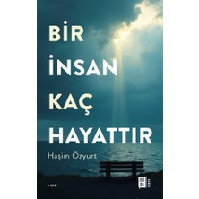 Mona Kitap Bir Insan Kaç Hayattır