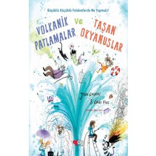Can Çocuk Yayınları Volkanik Patlamalar ve Taşan Okyanuslar (Ciltli)