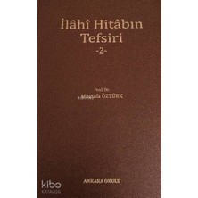 Ankara Okulu Yayınları Ilahi Hitabın Tefsiri - 2