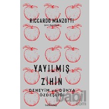 Babil Kitap Yayılmış Zihin – Deneyim ve Dünya Özdeşliği