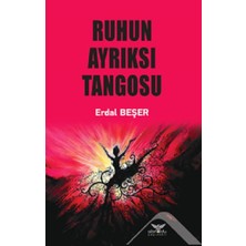 Altınordu Yayınları Ruhun Ayrıksı Tangosu