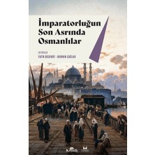 Kronik Kitap Imparatorluğun Son Asrında Osmanlılar