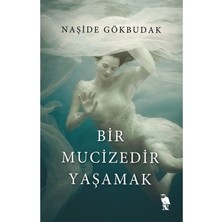 Nemesis Kitap Bir Mucizedir Yaşamak