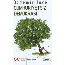 Cumhuriyet Kitapları Cumhuriyetsiz Demokrasi