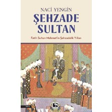Çınaraltı Yayınları Şehzade Sultan