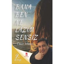 Bilge Budun Yayınları Bana Ben Ne Lâzım Sensiz
