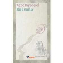 Boyalıkuş Yayınları Süt Gölü - Binbir Gece Kitaplığı