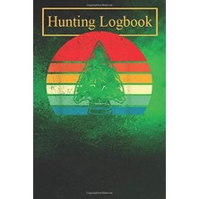 Zemira Hunting Logbook: Arrowhead Hunter Sunset Art- Hunting Arrowheads Record Hunts For Deer Wild B